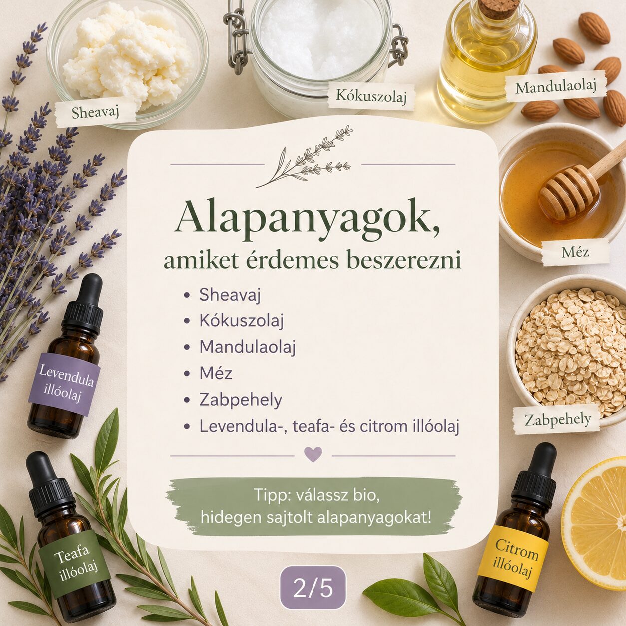 Házi kozmetikumokhoz beszerzendő természetes alapanyagok